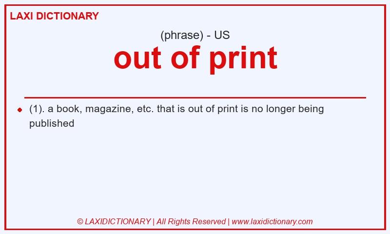 Definition out of print in American English