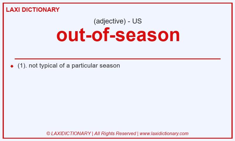 Definition out-of-season in American English