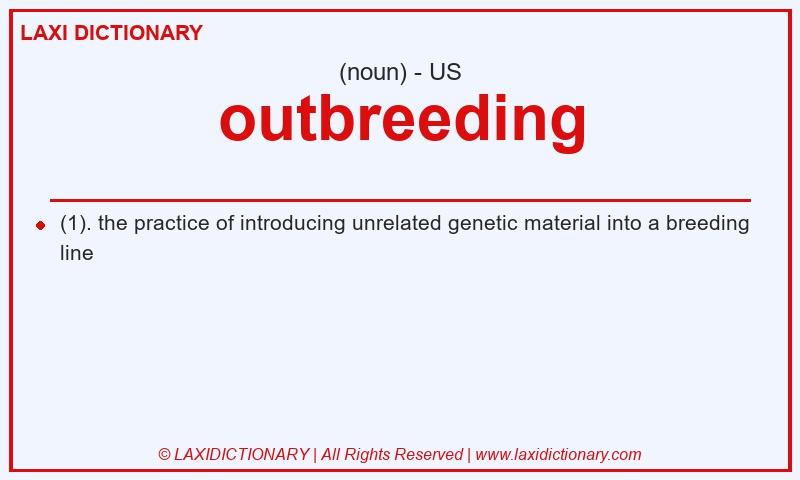 Definition outbreeding in American English