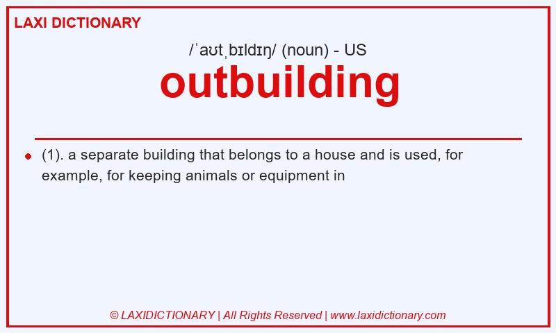 Definition outbuilding in American English
