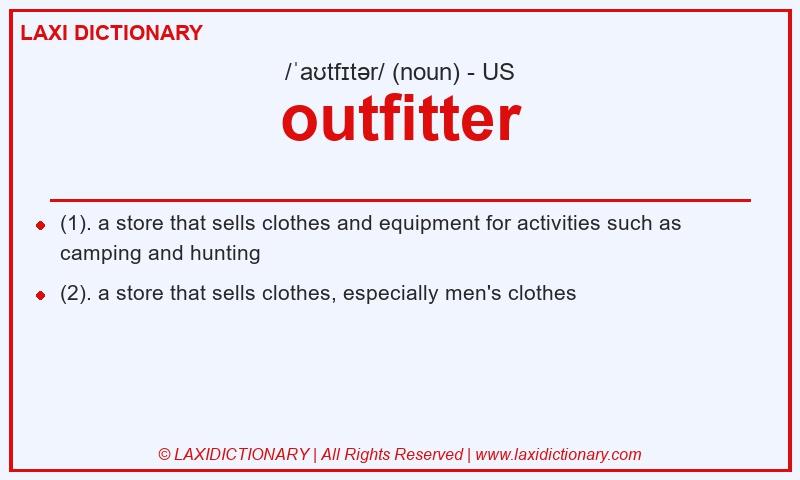 Definition outfitter in American English