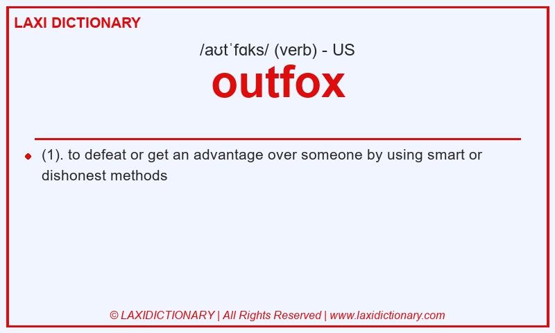 Definition outfox in American English