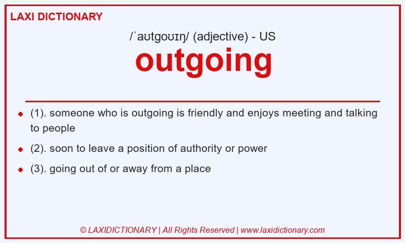Definition outgoing in American English