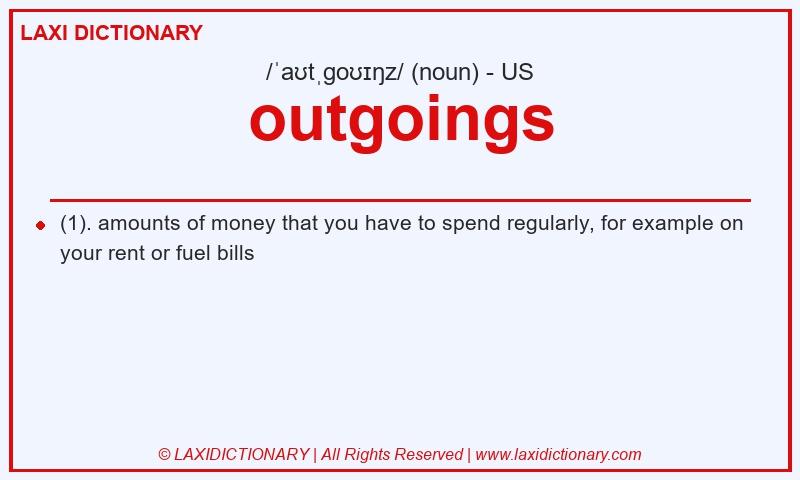 Definition outgoings in American English