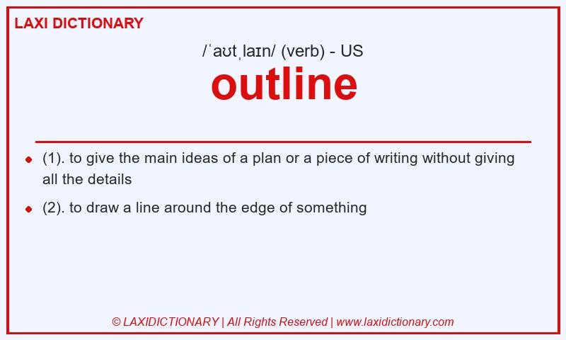 Definition outline in American English