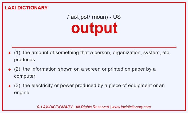 Definition output in American English