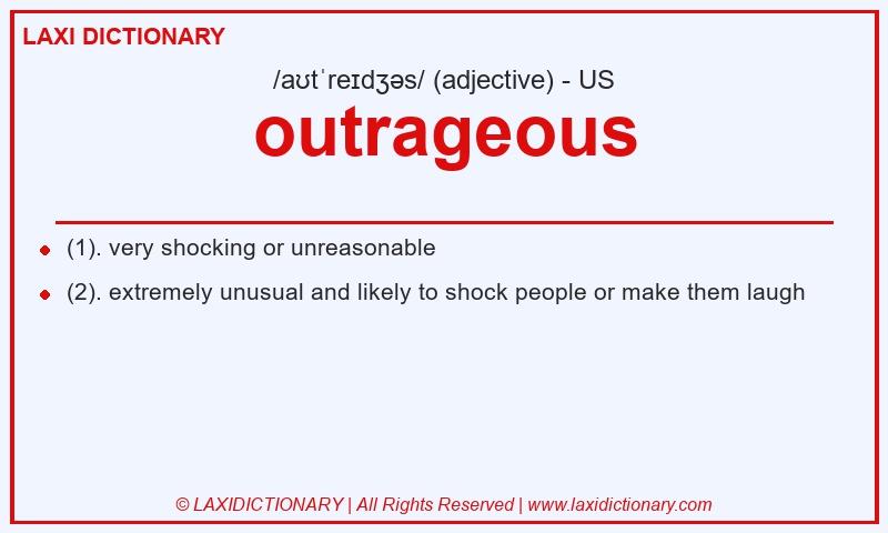 Definition outrageous in American English