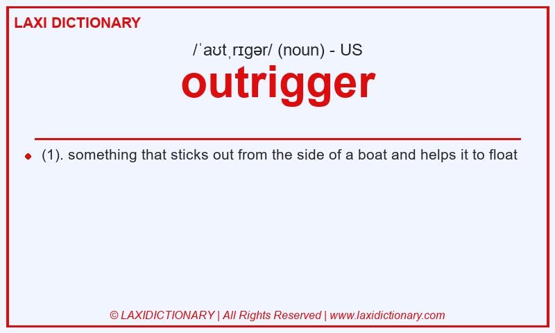 Definition outrigger in American English
