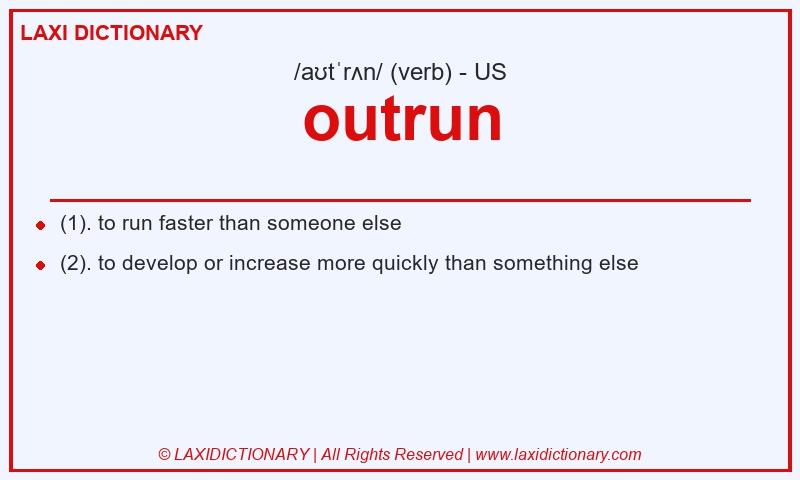 Definition outrun in American English