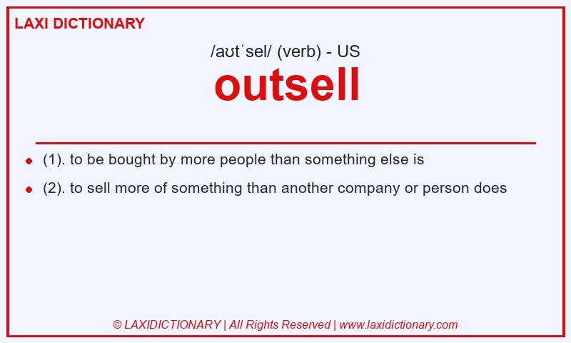 Definition outsell in American English