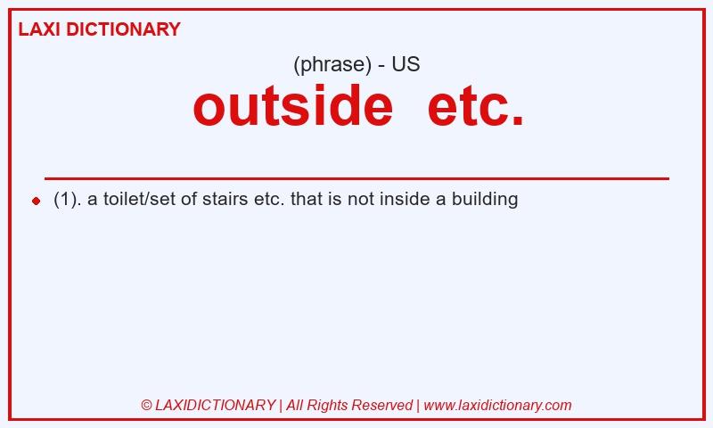 Definition outside  etc. in American English