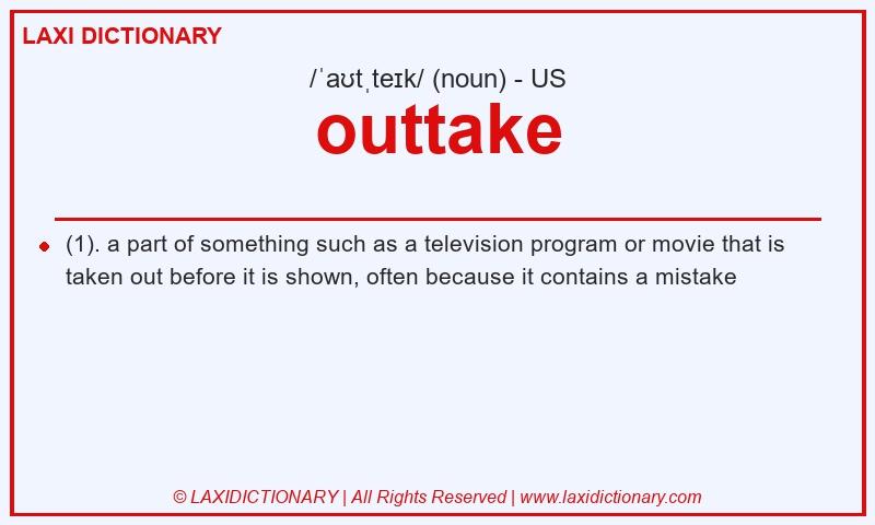 Definition outtake in American English
