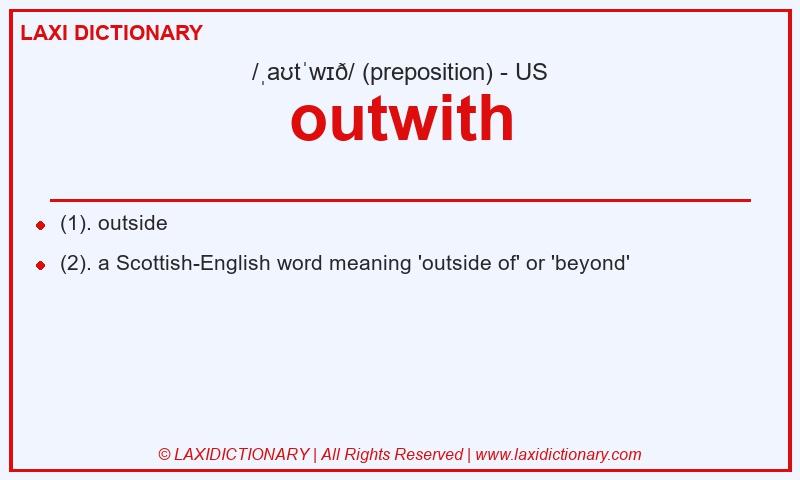 Definition outwith in American English