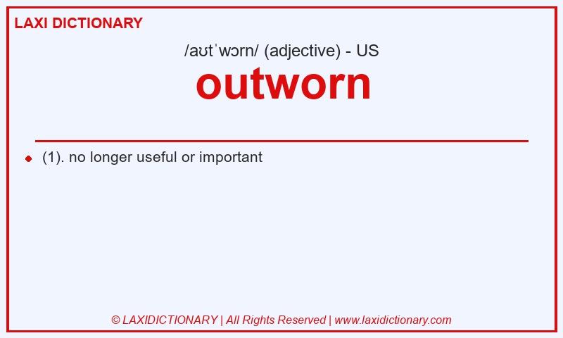 Definition outworn in American English