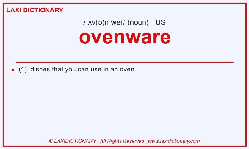 Definition ovenware in American English