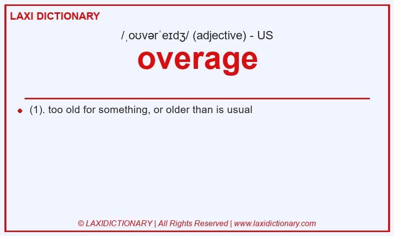 Definition overage in American English