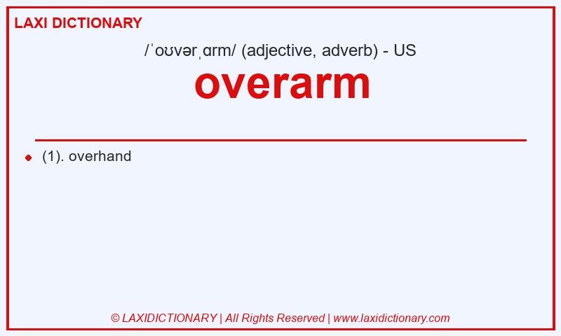 Definition overarm in American English