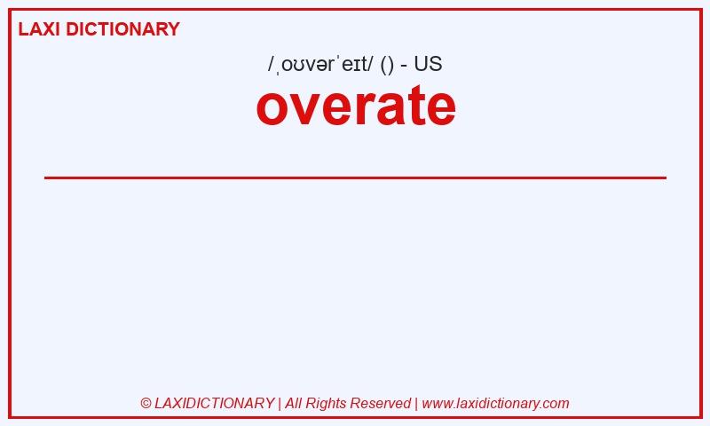 Definition overate in American English