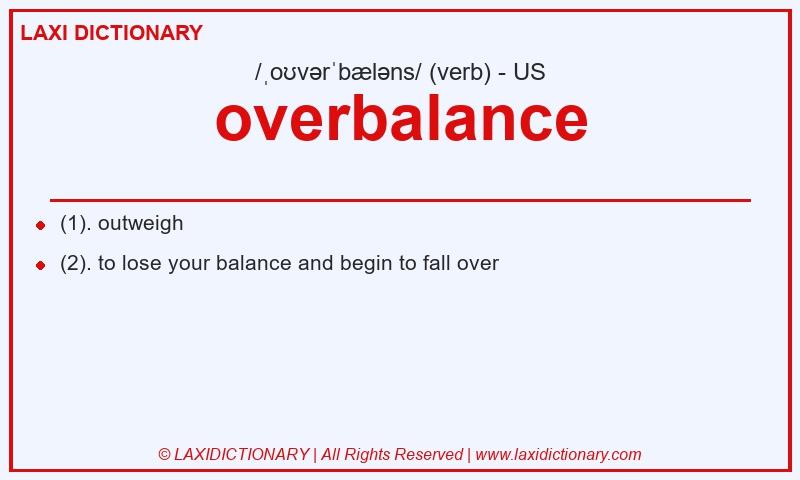 Definition overbalance in American English
