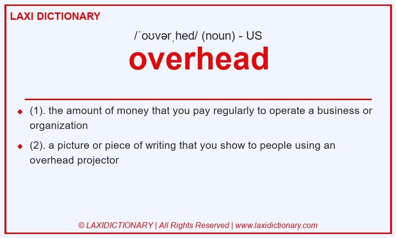Definition overhead in American English