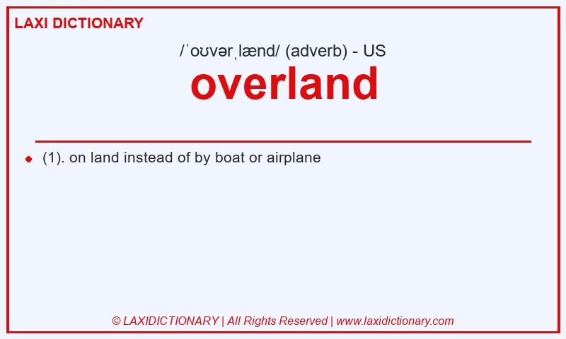 Definition overland in American English