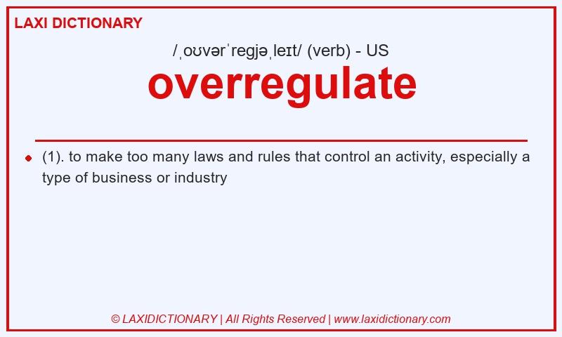 Definition overregulate in American English