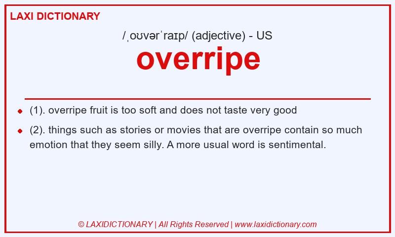 Definition overripe in American English