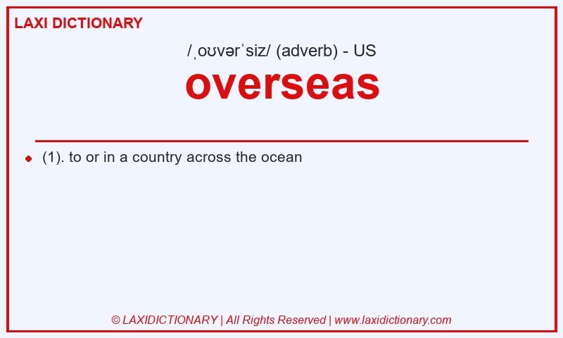 Definition overseas in American English