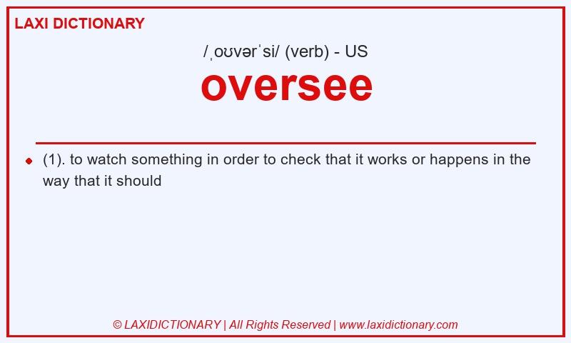 Definition oversee in American English