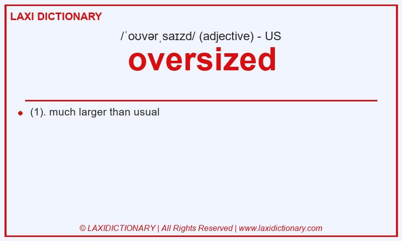 Definition oversized in American English
