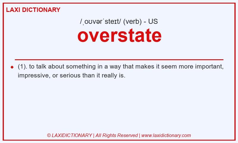 Definition overstate in American English