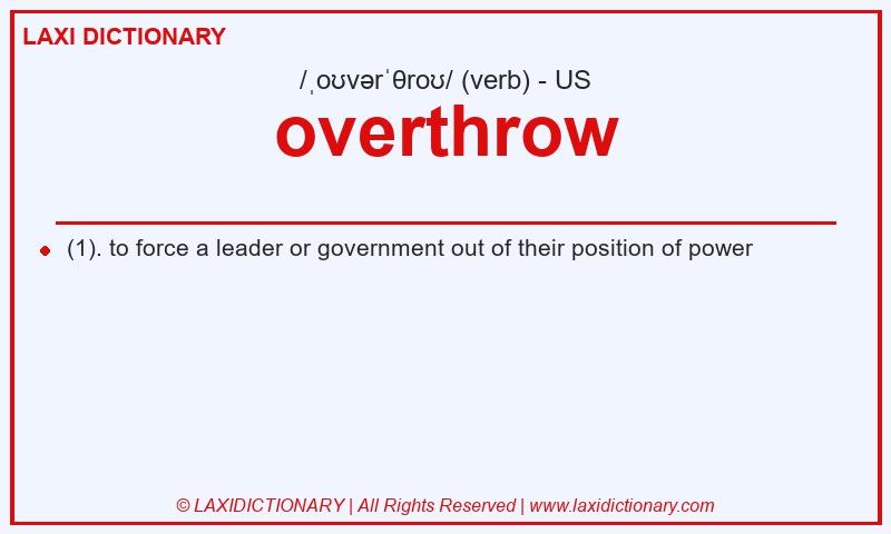 Definition overthrow in American English