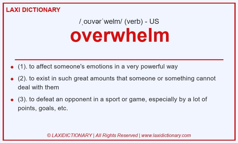 Definition overwhelm in American English