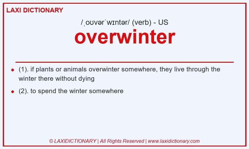 Definition overwinter in American English