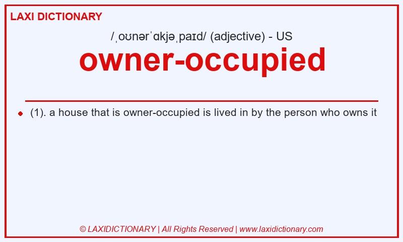Definition owner-occupied in American English