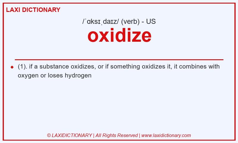 Definition oxidize in American English