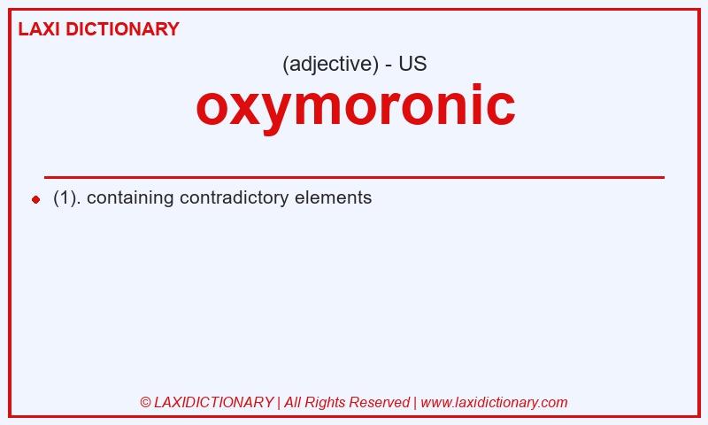 Definition oxymoronic in American English