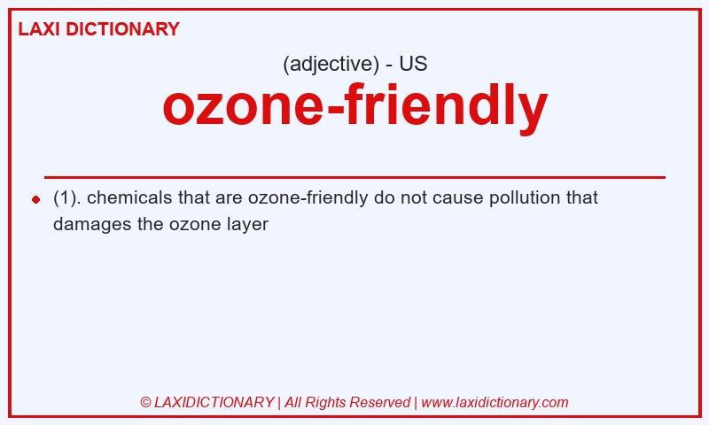 Definition ozone-friendly in American English