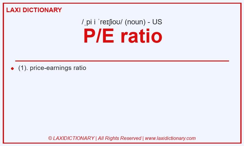 Definition P/E ratio in American English