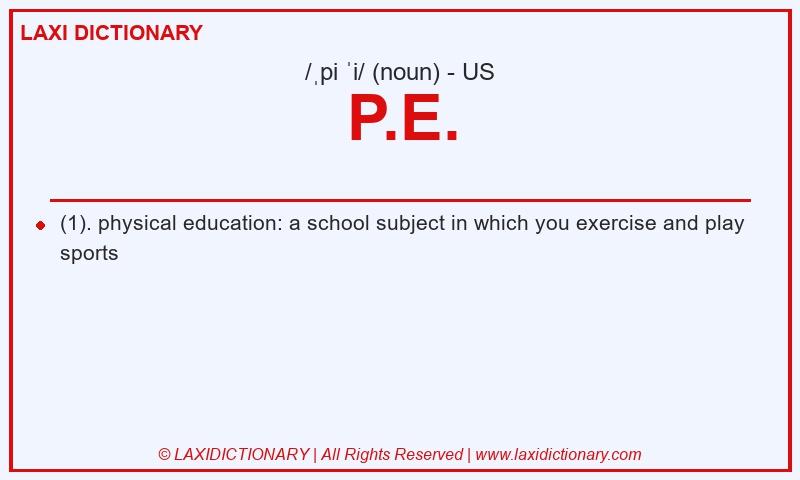 Definition P.E. in American English
