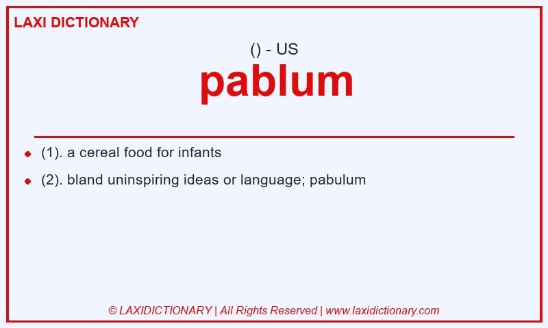 Definition pablum in American English