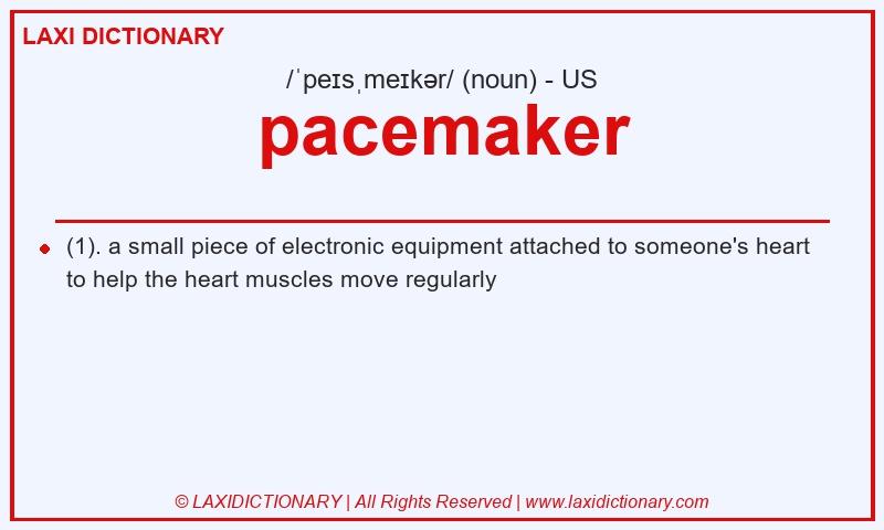 Definition pacemaker in American English