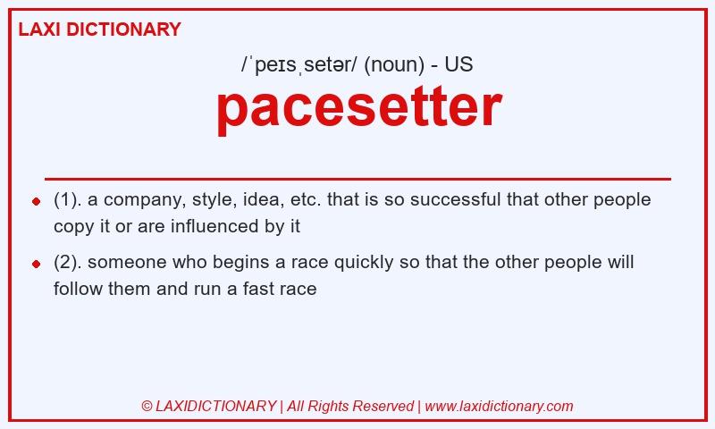 Definition pacesetter in American English