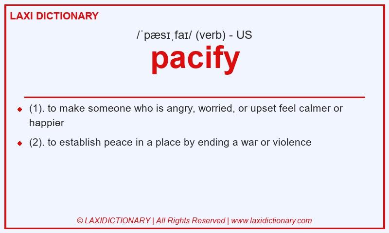 Definition pacify in American English