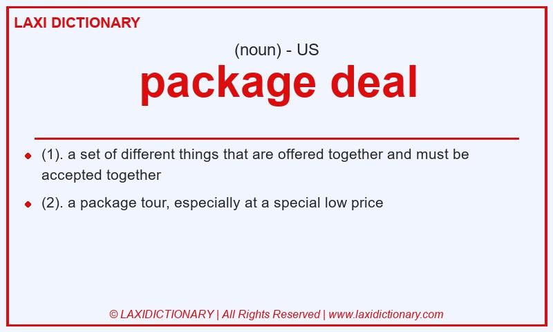 Definition package deal in American English