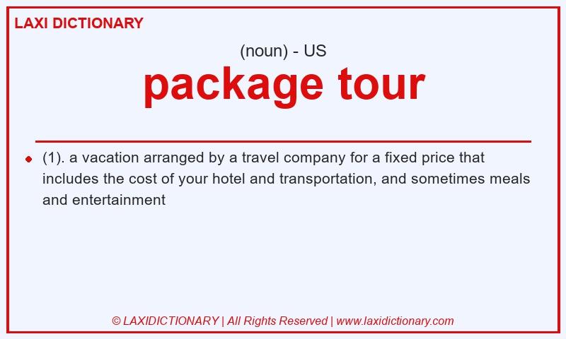 Definition package tour in American English