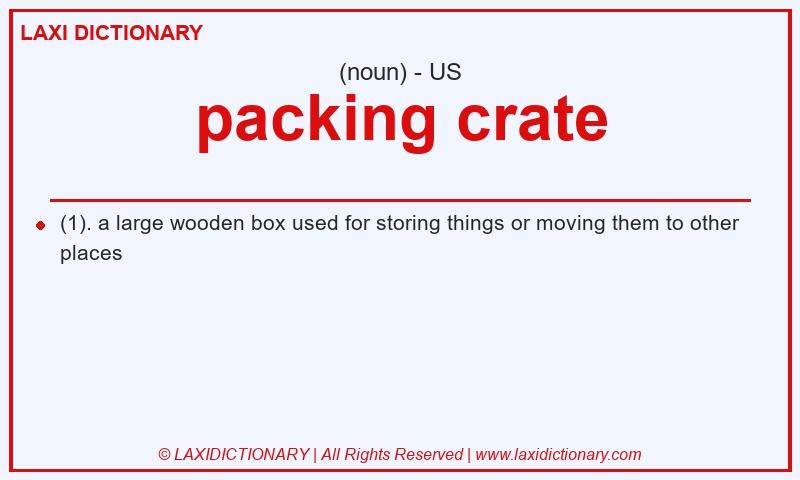 Definition packing crate in American English