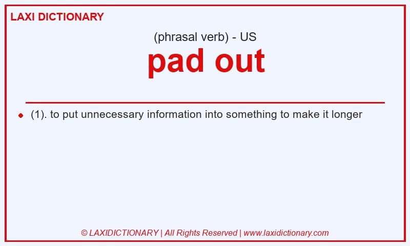 Definition pad out in American English