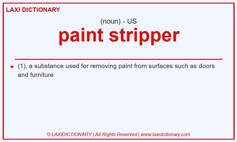 Definition paint stripper in American English