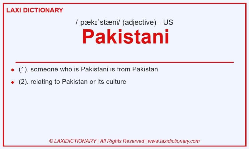 Definition Pakistani in American English